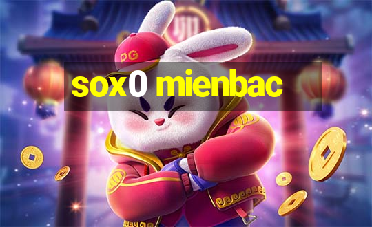 sox0 mienbac