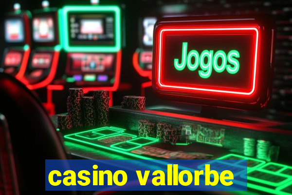 casino vallorbe