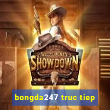 bongda247 truc tiep