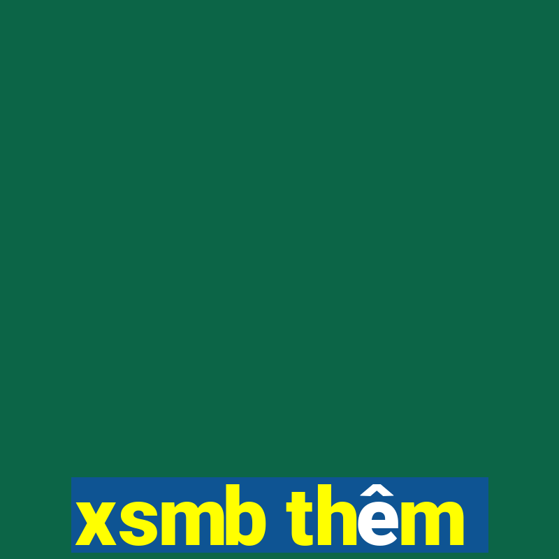 xsmb thêm