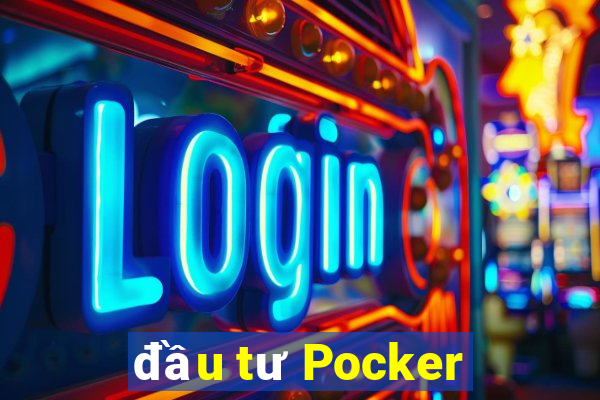 đầu tư Pocker