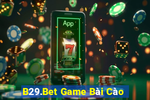 B29.Bet Game Bài Cào