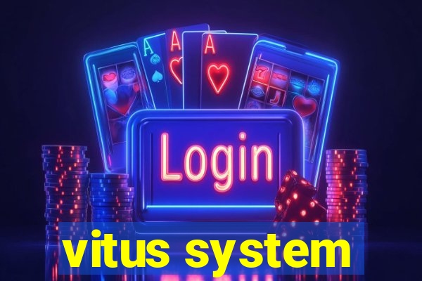 vitus system