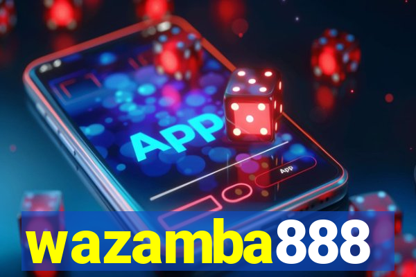 wazamba888