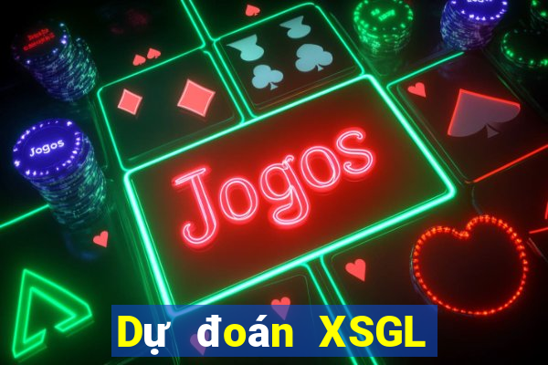 Dự đoán XSGL ngày 5