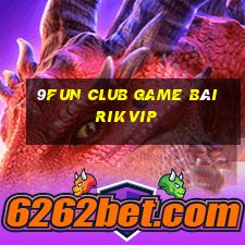 9Fun Club Game Bài Rikvip