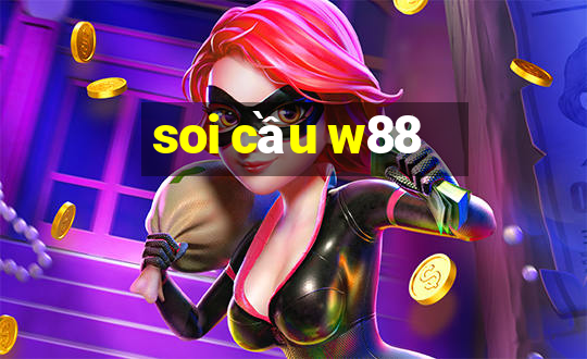 soi cầu w88