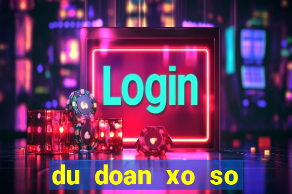 du doan xo so ninh thuan ngay hom nay