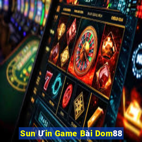 Sun Ưin Game Bài Dom88