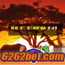 kq xổ số mega 6 45