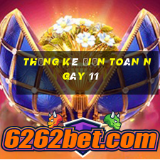 Thống kê điện toán ngày 11