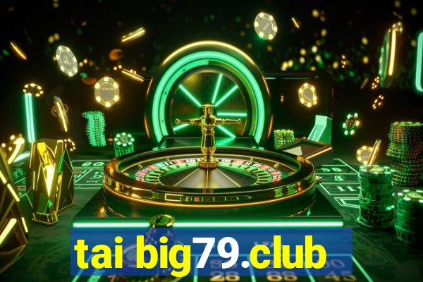 tai big79.club