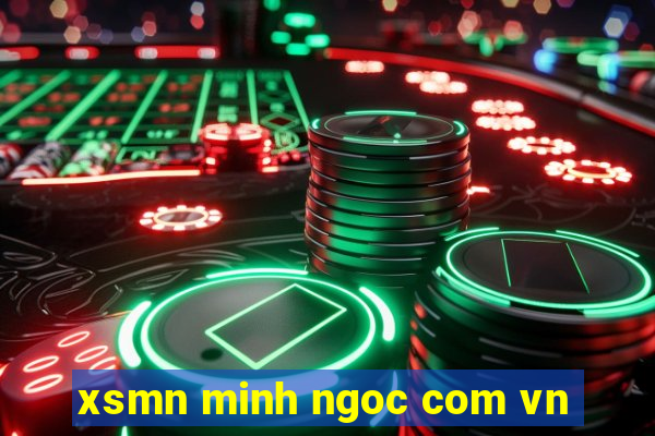 xsmn minh ngoc com vn