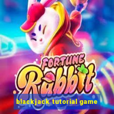 blackjack tutorial game