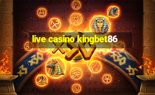 live casino kingbet86