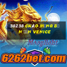 38238 Chào mừng bạn đến Venice