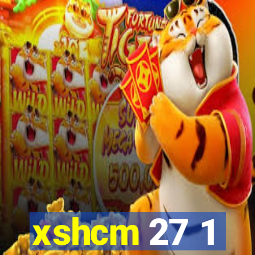 xshcm 27 1