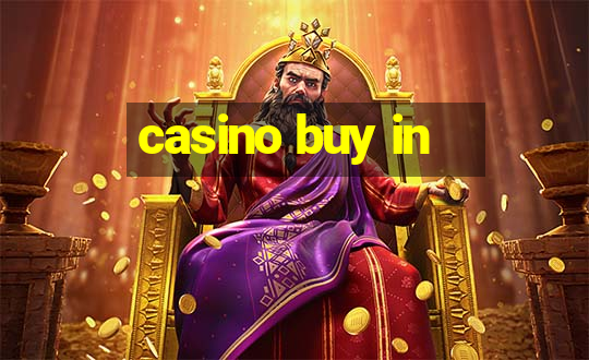 casino buy in