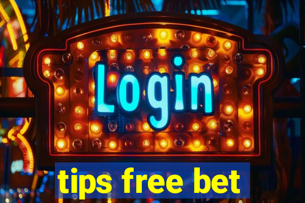 tips free bet