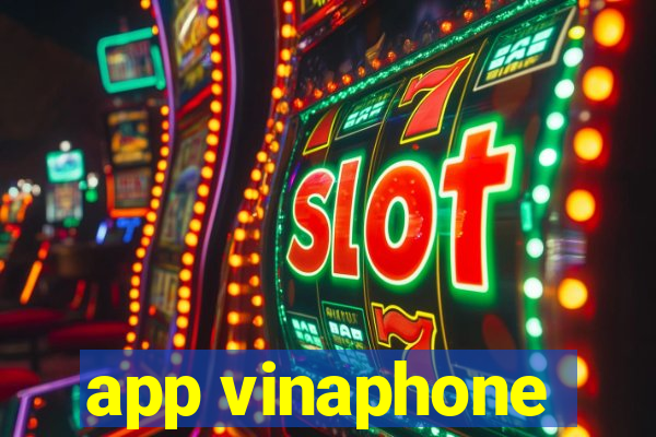 app vinaphone