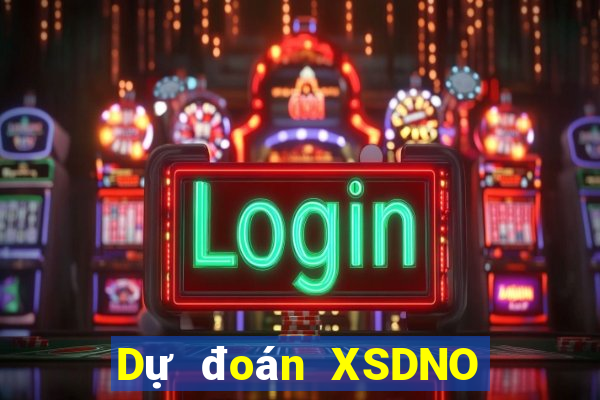 Dự đoán XSDNO ngày 11