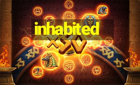 inhabited