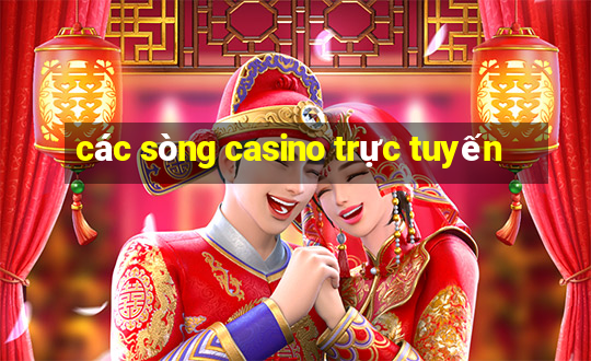 các sòng casino trực tuyến