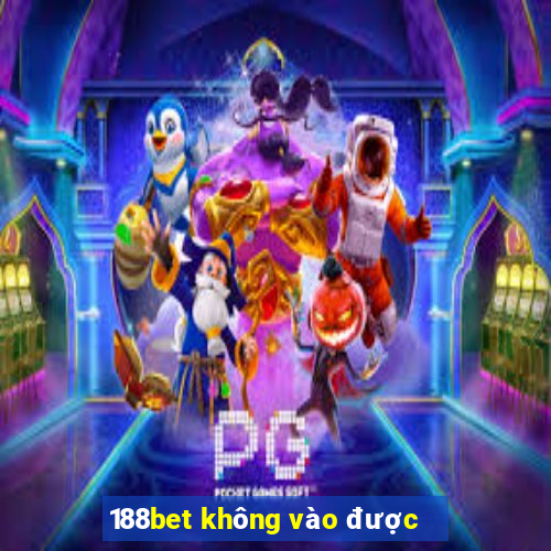 188bet không vào được