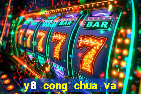 y8 cong chua va hoang tu