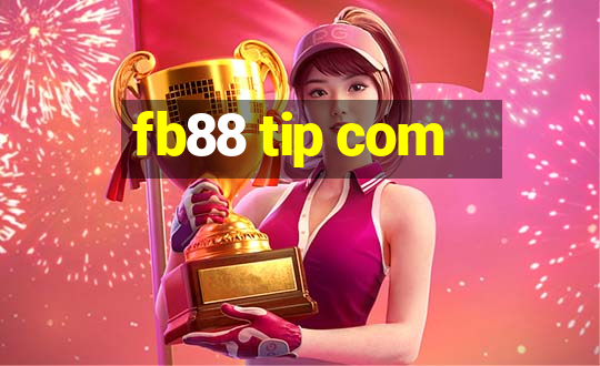 fb88 tip com