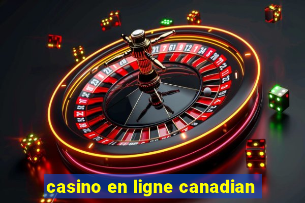 casino en ligne canadian