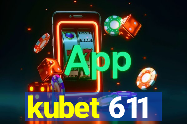 kubet 611