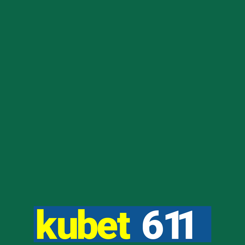 kubet 611