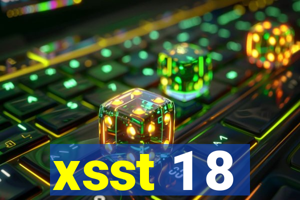 xsst 1 8