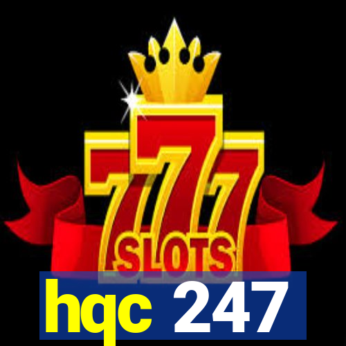 hqc 247