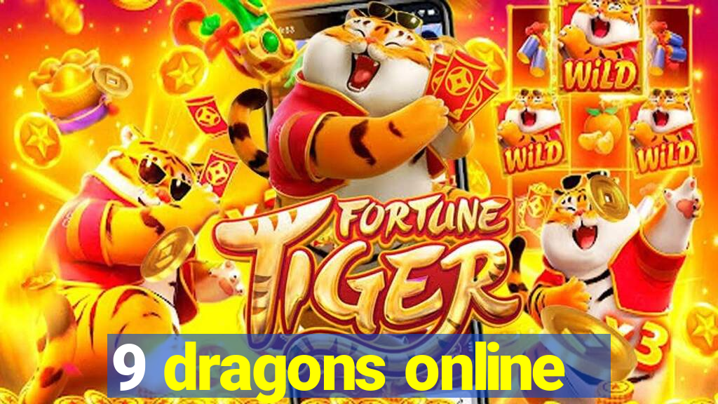 9 dragons online