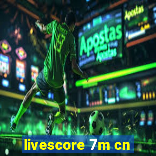 livescore 7m cn