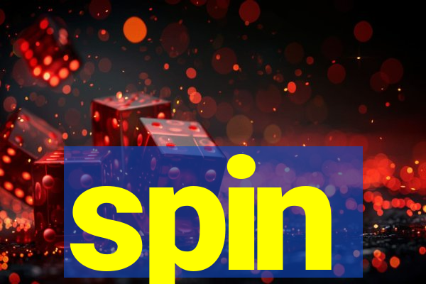 spin