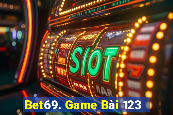 Bet69. Game Bài 123