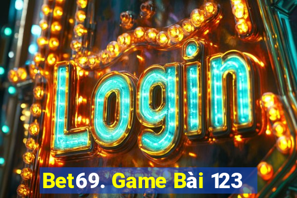 Bet69. Game Bài 123