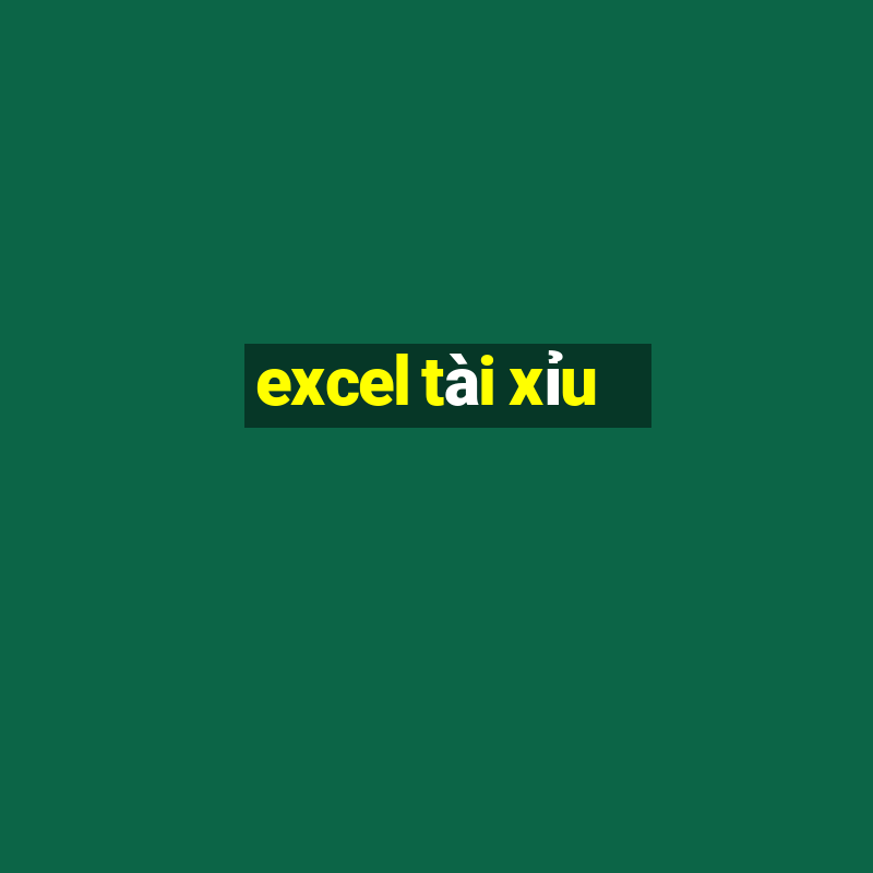 excel tài xỉu