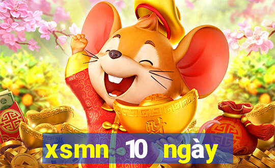 xsmn 10 ngày gần nhất