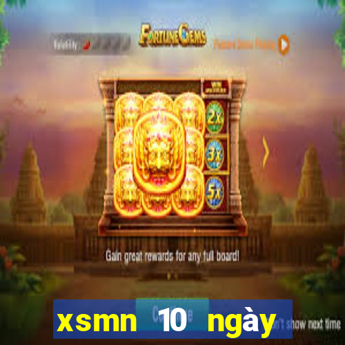 xsmn 10 ngày gần nhất