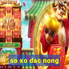 so xo dac nong