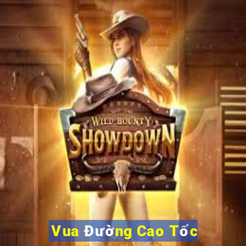 Vua Đường Cao Tốc