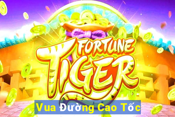 Vua Đường Cao Tốc