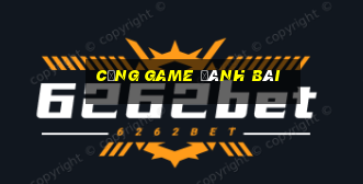 cổng game đánh bài