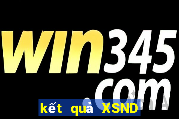 kết quả XSND ngày 5