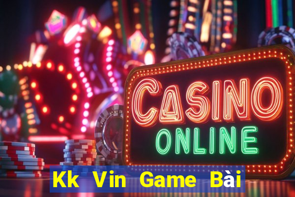 Kk Vin Game Bài Ma Thuật