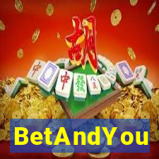 BetAndYou